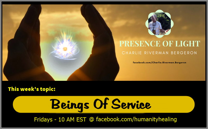 Beings Of Service | Reflections of Riverman